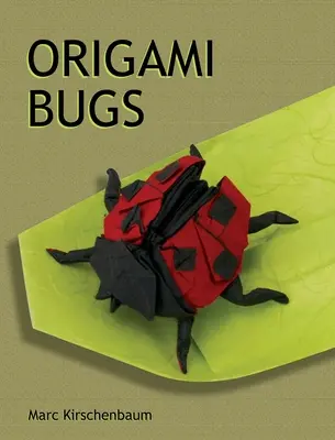 Insecte Origami - Origami Bugs