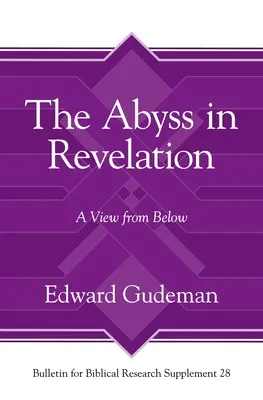 Abisul în Apocalipsă: O privire de jos - The Abyss in Revelation: A View from Below