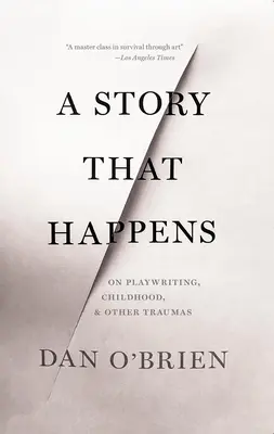 O poveste care se întâmplă: Despre dramaturgie, copilărie și alte traume - A Story That Happens: On Playwriting, Childhood, & Other Traumas