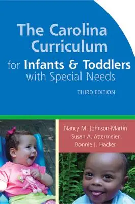 The Carolina Curriculum for Infants and Toddlers with Special Needs (Curriculum Carolina pentru sugari și copii mici cu nevoi speciale) - The Carolina Curriculum for Infants and Toddlers with Special Needs