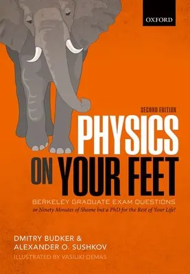 Fizica pe picioarele tale: Întrebări pentru examenul de absolvire Berkeley - Physics on Your Feet: Berkeley Graduate Exam Questions