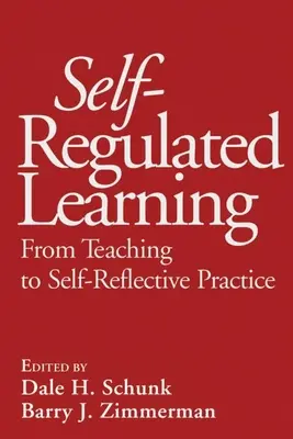 Învățarea autoreglementată: De la predare la practica autoreflexivă - Self-Regulated Learning: From Teaching to Self-Reflective Practice