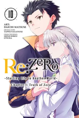 RE: Zero -Starting Life in Another World-, Capitolul 3: Truth of Zero, Vol. 10 (Manga) - RE: Zero -Starting Life in Another World-, Chapter 3: Truth of Zero, Vol. 10 (Manga)