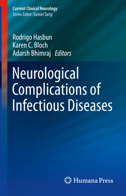Complicațiile neurologice ale bolilor infecțioase - Neurological Complications of Infectious Diseases