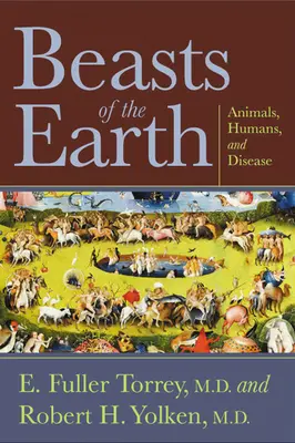 Fiarele Pământului: Animalele, oamenii și bolile - Beasts of the Earth: Animals, Humans, and Disease