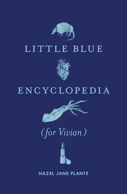 Mica enciclopedie albastră (pentru Vivian) - Little Blue Encyclopedia (for Vivian)