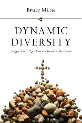 Diversitatea dinamică: O punte între clasă, vârstă, rasă și gen în Biserică - Dynamic Diversity: Bridging Class, Age, Race and Gender in the Church