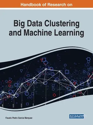 Aplicații multiindustriale avansate ale grupării big data și învățării automate - Advanced Multi-Industry Applications of Big Data Clustering and Machine Learning