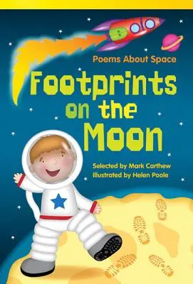Amprente pe Lună: Poezii despre spațiu - Footprints on the Moon: Poems about Space