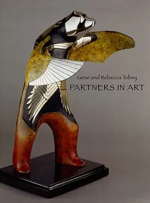 Parteneri în artă: Gene și Rebecca Tobey - Partners in Art: Gene and Rebecca Tobey