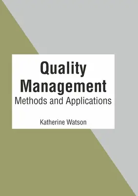 Managementul calității: Metode și aplicații - Quality Management: Methods and Applications