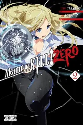 Akame Ga Kill! Zero, Volumul 2 - Akame Ga Kill! Zero, Volume 2