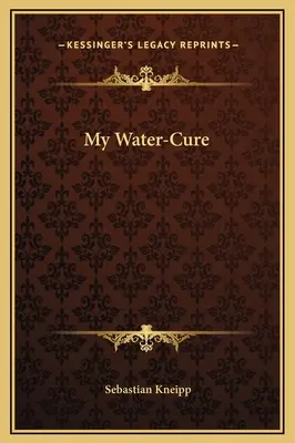 Cura mea cu apă - My Water-Cure