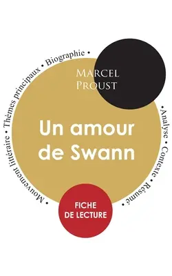 Raportul de lectură Un amour de Swann (studiu complet) - Fiche de lecture Un amour de Swann (tude intgrale)