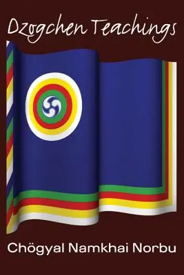 Învățăturile Dzogchen - Dzogchen Teachings