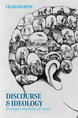 Discurs și ideologie: O critică a studiului culturii - Discourse and Ideology: A Critique of the Study of Culture