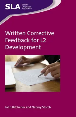 Feedback corectiv scris pentru dezvoltarea L2 - Written Corrective Feedback for L2 Development