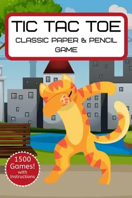 Tic Tac Toe: Carte de activități pentru jocul clasic Dabbing Cat Edition - Pentru copii și adulți - Cadouri cu tematică nouă - Format de călătorie - Tic Tac Toe: Classic Game Activity Book Dabbing Cat Edition - For Kids and Adults - Novelty Themed Gifts - Travel Size