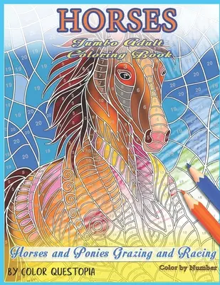Cai Jumbo Adult Carte de colorat - Cai și ponei Pășunând și Racing Color By Number - Horses Jumbo Adult Coloring Book - Horses and Ponies Grazing and Racing Color By Number