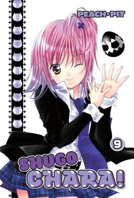 Shugo Chara!, volumul 9 - Shugo Chara!, Volume 9