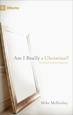 Sunt eu cu adevărat creștin? - Am I Really a Christian?
