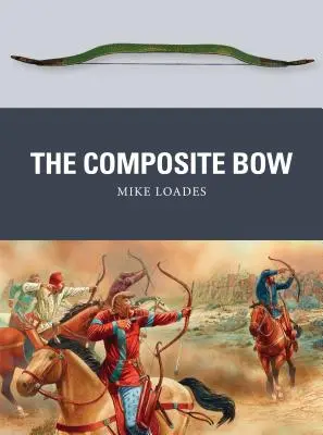 Arcul compozit - The Composite Bow
