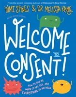 Bine ați venit la consimțământ - Welcome to Consent