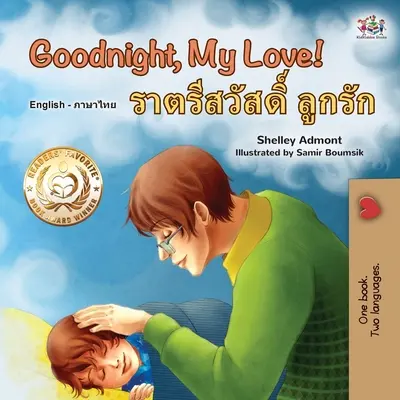Noapte bună, dragostea mea! (English Thai Bilingual Book for Kids) - Goodnight, My Love! (English Thai Bilingual Book for Kids)
