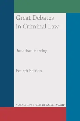 Mari dezbateri în dreptul penal - Great Debates in Criminal Law