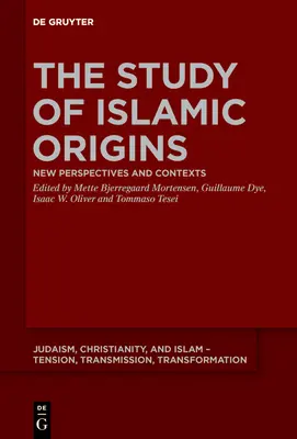 Studiul originilor islamice - The Study of Islamic Origins