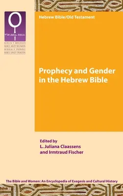 Profeție și gen în Biblia ebraică - Prophecy and Gender in the Hebrew Bible