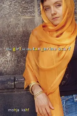 Fata cu eșarfa de mandarină (The Girl in the Tangerine Scarf) - The Girl in the Tangerine Scarf
