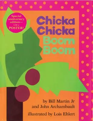 Chicka Chicka Boom Boom: Ediție aniversară - Chicka Chicka Boom Boom: Anniversary Edition