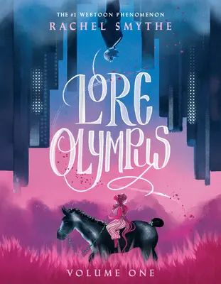 Lore Olympus: Volumul unu - Lore Olympus: Volume One