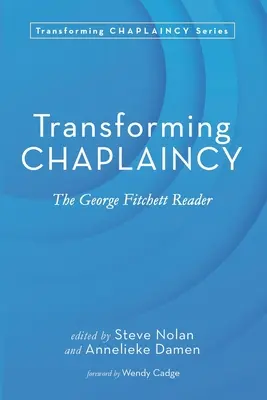 Transformarea capelaniei - Transforming Chaplaincy