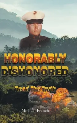 În mod onorabil dezonorat - Honorably Dishonored