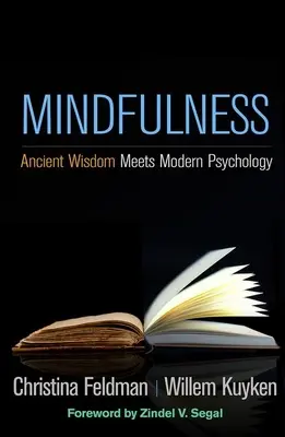 Mindfulness: Înțelepciunea antică întâlnește psihologia modernă - Mindfulness: Ancient Wisdom Meets Modern Psychology