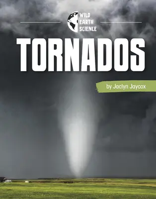 Tornadele - Tornadoes