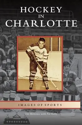 Hochei în Charlotte - Hockey in Charlotte