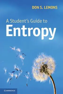 Ghidul elevului pentru entropie - A Student's Guide to Entropy
