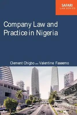 Dreptul și practica societăților comerciale în Nigeria - Company Law and Practice in Nigeria