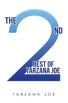 Al 2-lea best of Tarzana Joe - The 2Nd Best of Tarzana Joe