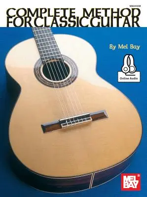 Metodă completă pentru chitară clasică - Complete Method for Classic Guitar
