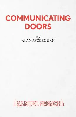 Uși comunicante - O piesă de teatru - Communicating Doors - A Play