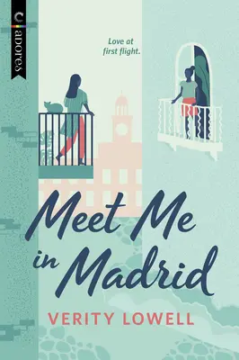Întâlnește-mă în Madrid: O poveste de dragoste LGBTQ - Meet Me in Madrid: An LGBTQ Romance