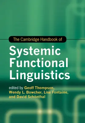 The Cambridge Handbook of Systemic Functional Linguistics (Manualul Cambridge de lingvistică funcțională sistemică) - The Cambridge Handbook of Systemic Functional Linguistics