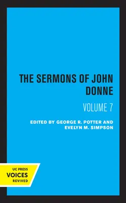Predicile lui John Donne, volumul VII - The Sermons of John Donne, Volume VII