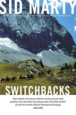 Switchbacks: Povești adevărate din Munții Stâncoși canadieni - Switchbacks: True Stories from the Canadian Rockies