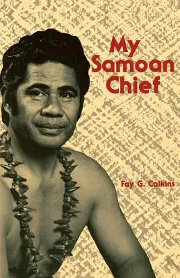 Calkins: Hârtia șefului meu samoan - Calkins: My Samoan Chief Paper
