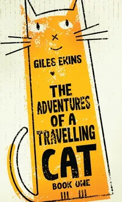 Aventurile unei pisici călătoare (The Adventures Of A Travelling Cat) - The Adventures Of A Travelling Cat
